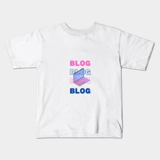 Blog Blog Blog Blog - design for bloggers Kids T-Shirt